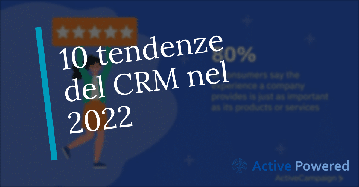 10 tendenze del CRM nel 2022