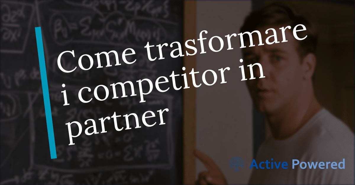 Come trasformare i competitor in partner